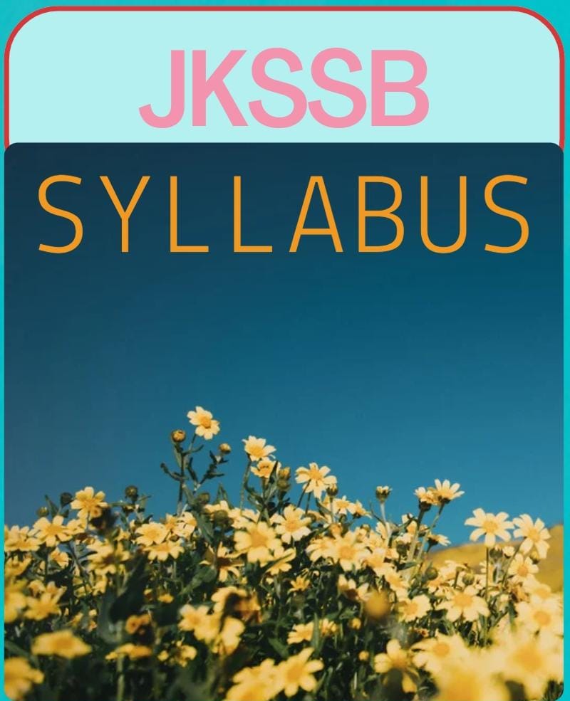 JKSSB Syllabus For 02 of 2021