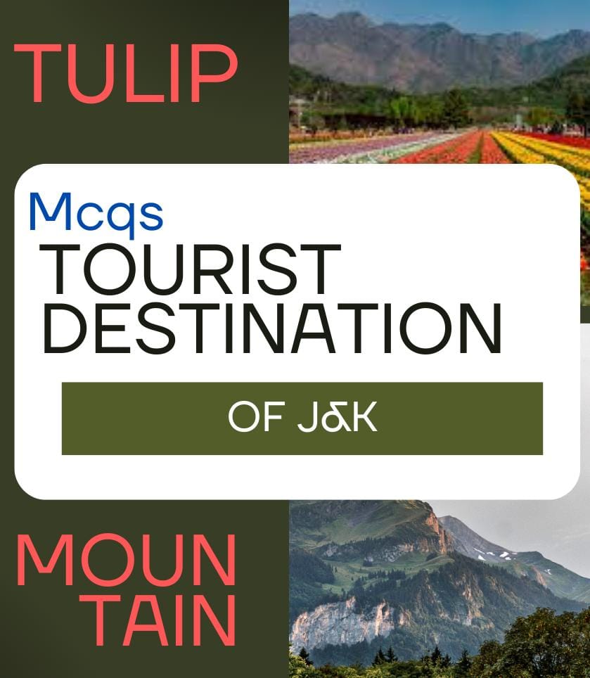 Mcqs on Tourist Destination of j&k