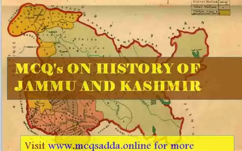 Mcqs on modern history of Jammu and Kashmir