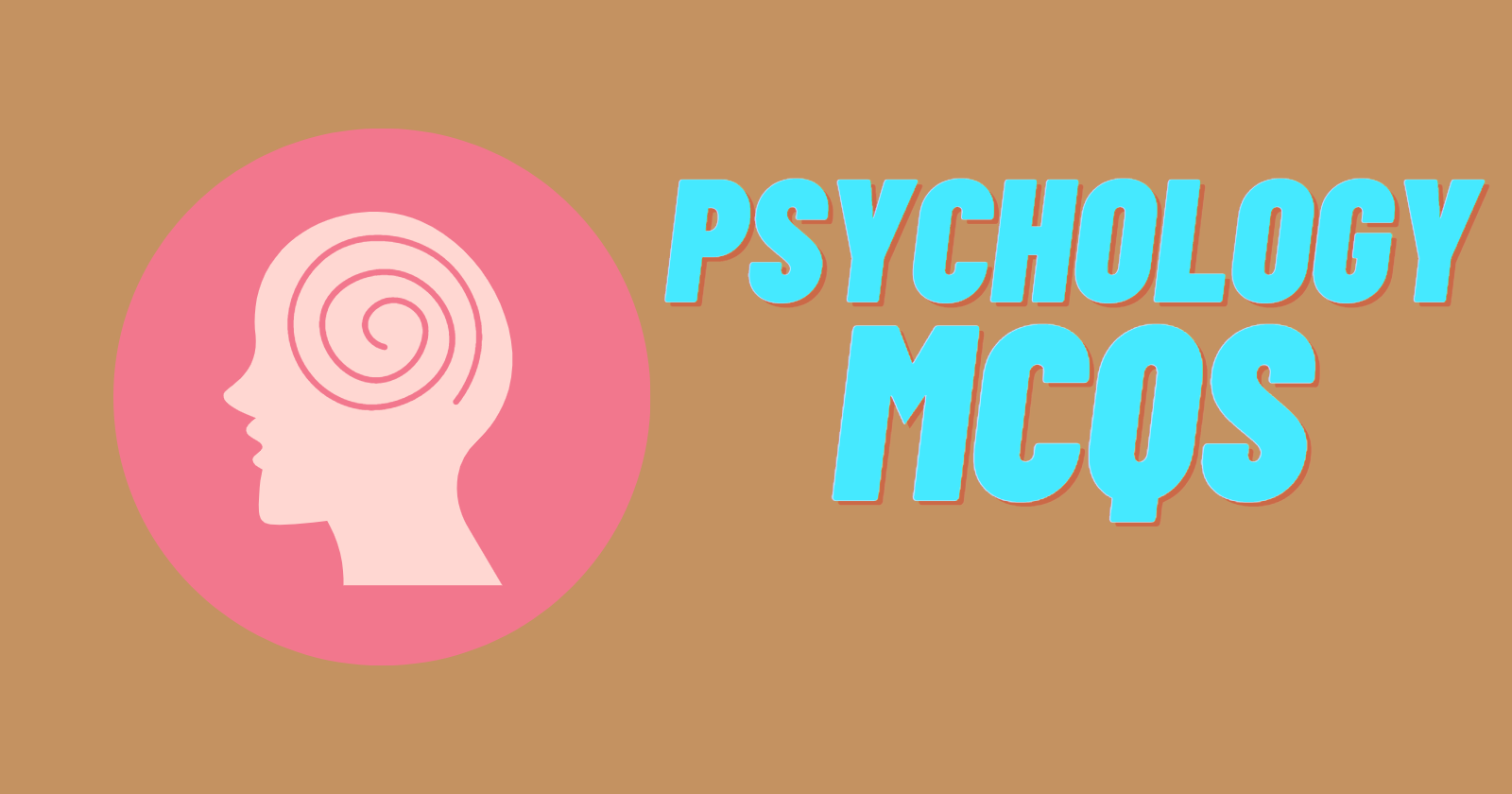 Psychology MCQs with answers