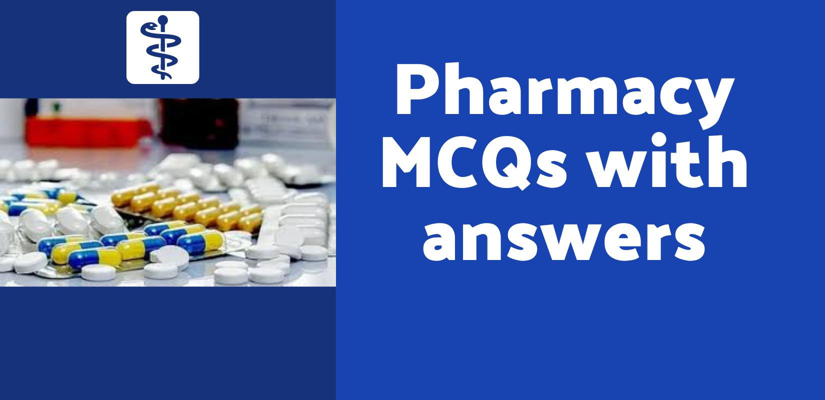 Pharmacy MCQs with answers