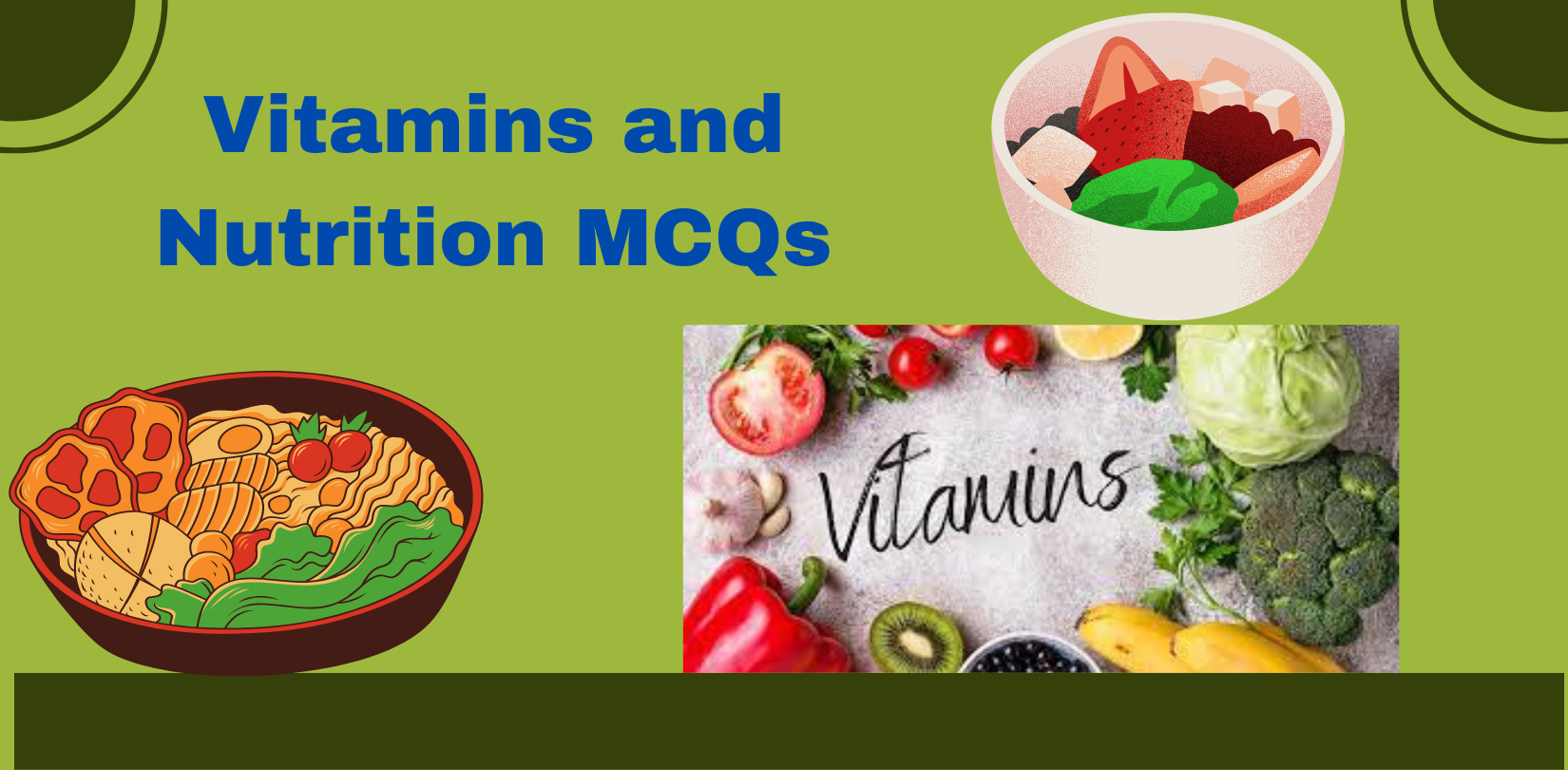 Vitamins and Nutrition MCQs