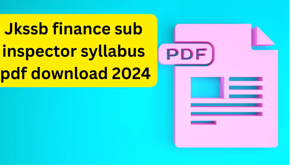 jkssb finance sub inspector syllabus pdf 